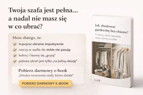 Pełna szafa, a brak pomysłów na stylizacje? Może to przez impulsywne zakupy. Pobierz e-book o budowaniu garderoby bez chaosu, by uniknąć tego problemu.